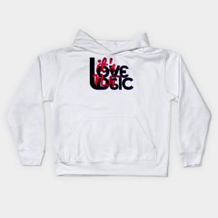 It's love not logic Kids Hoodie